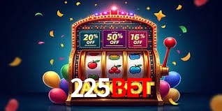 225Bet - Fortuna ao Seu Alcance - 225Bet.Com